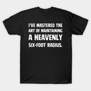 Heavenly Six-Foot Radius: Introvert's Personal Space T-Shirt